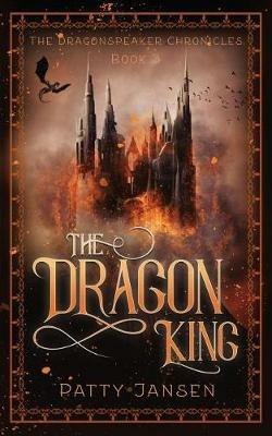 The Dragon King - Patty Jansen - cover