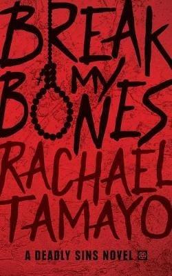 Break My Bones - Rachael Tamayo - cover