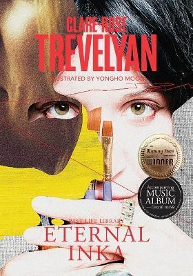 Eternal Inka: Illustrated - Clare-Rose Trevelyan - cover