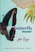 Butterfly Hunter - Julie Bozza - cover