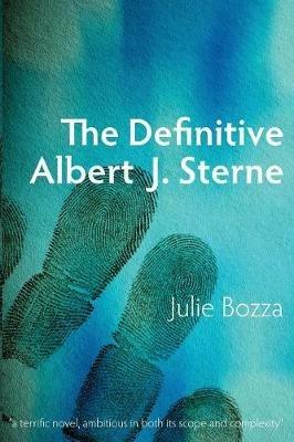 The Definitive Albert J. Sterne - Julie Bozza - cover