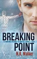Breaking Point - N R Walker - cover
