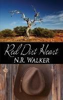 Red Dirt Heart - N R Walker - cover