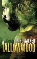 Tallowwood - N R Walker - cover