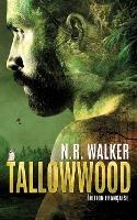 Tallowwood: edition francaise - N R Walker - cover