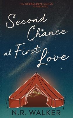 Second Chance at First Love - Alternative Cover - N R Walker - cover