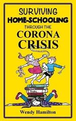 Surviving Home-Schooling Through the Corona Crisis