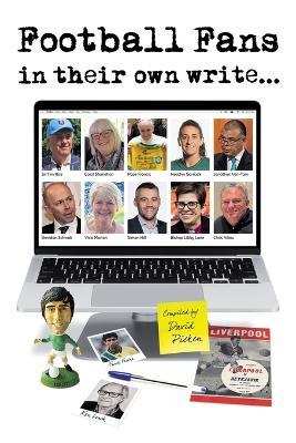 Football Fans in their own write - David Picken - cover