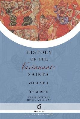 History of the Vartanants Saints: Volume 1 - Yeghishe - cover