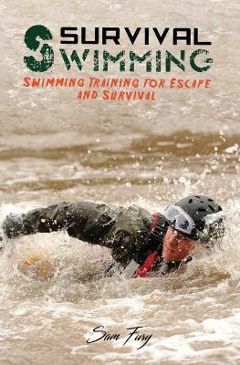 Survival Swimming: Swimming Training for Escape and Survival - Sam Fury - cover