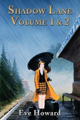 Shadow Lane Volume 1 & 2: The Romance of Discipline, Spanking, Sex, B&D and Anal Eroticism in a Small New England Village - Eve Howard - cover