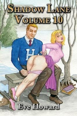 Shadow Lane Volume 10: The Spanking Adventures of Amanda Sands - Eve Howard - cover