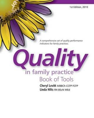Quality in Family Practice Book of Tools - Cheryl Levitt,Linda Hilts - cover