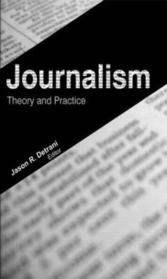 Journalism: Theory and Practice - cover