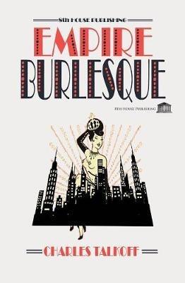 Empire Burlesque - Charles Talkoff - cover