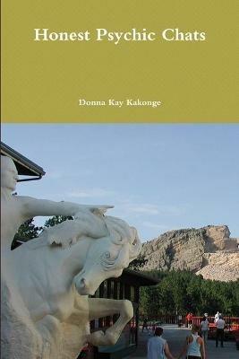 Honest Psychic Chats - Donna Kay Kakonge - cover