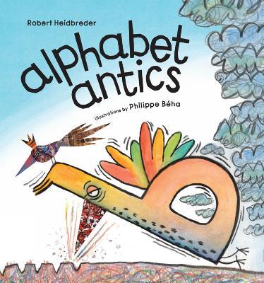Alphabet Antics - Robert Heidbreder - cover