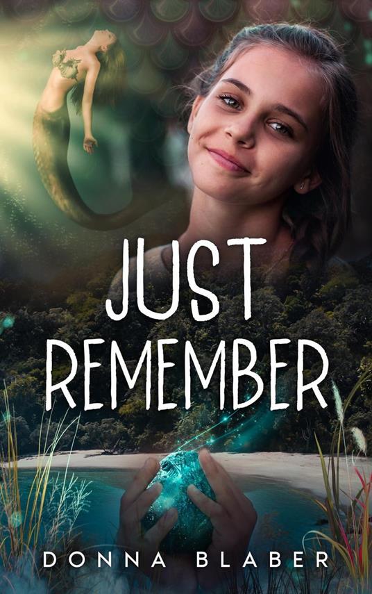 Just Remember - Donna Blaber - ebook