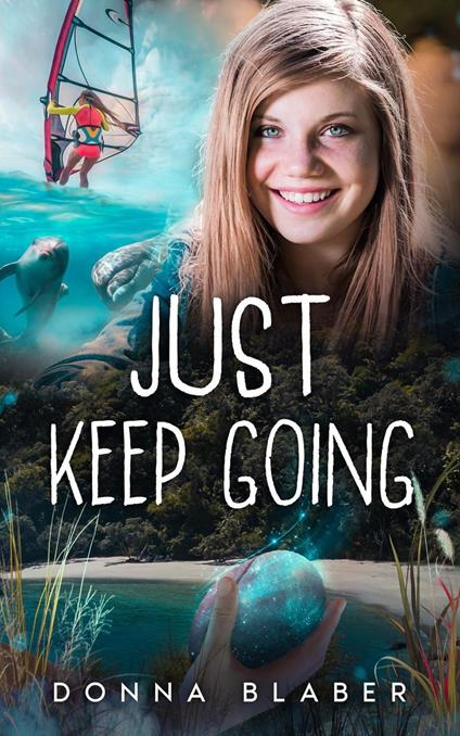 Just Keep Going - Donna Blaber - ebook