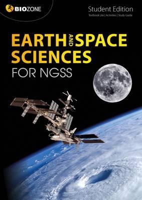 Earth and Space Science for NGSS - Tracey Greenwood,Lissa Bainbridge-Smith,Kent Pryor - cover