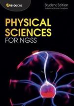 Physical Sciences for NGSS: Student Edition