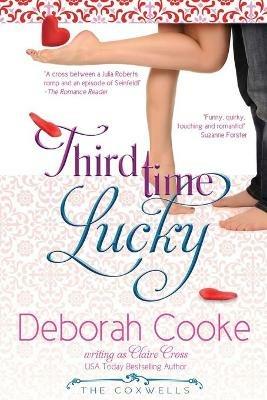 Third Time Lucky - Claire Cross,Deborah Cooke - cover