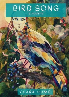 Bird Song: A Novella - Clara Hume - cover