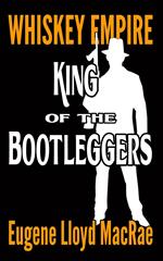 King of the Bootleggers