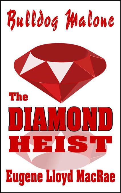 The Diamond Heist