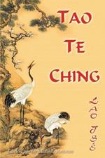 Lao Tse. Tao Te Ching