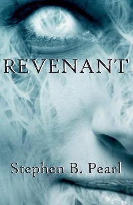 Revenant - Stephen B Pearl - cover