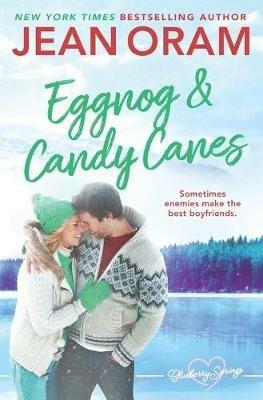 Eggnog and Candy Canes: A Blueberry Springs Christmas Novella - Jean Oram - cover