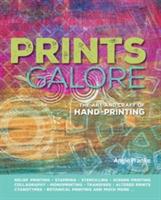 Prints galore: The art and craft of hand-printing - Angie Franke - cover