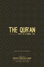 The Qur'an: Path to Eternal Life