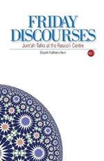 Friday Discourses: Volume 1