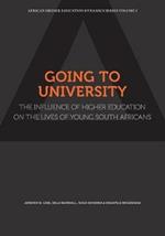 Going to University: The Influence of Higher Education on the Lives of ?Young South Africans