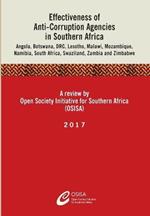 Effectiveness of Anti-Corruption Agencies in Southern Africa: Angola, Botswana, DRC, Lesotho, Malawi, Mozambique, Namibia, South Africa, Swaziland, Zambia and Zimbabwe