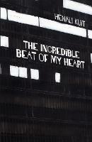 The incredible beat of my heart