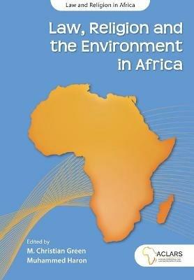 Law, Religion and the Environment in Africa - cover