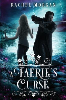 A Faerie's Curse - Rachel Morgan - cover