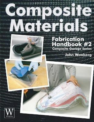 Composite Matrials Fabrication - John Wanberg - cover