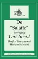 De "Salafie" Beweging Ontsluierd - Shaykh Muhammad Hisham Kabbani - cover