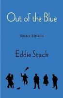 Out of the Blue - Eddie Stack - cover