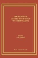 Goodenough on the Beginnings of Christianity - A. T. Kraabel - cover