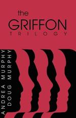 The Griffon Trilogy