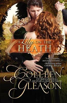 A Lily on the Heath - Colleen Gleason - cover