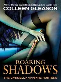 Roaring Shadows: Macey Book 2 - Colleen Gleason - cover