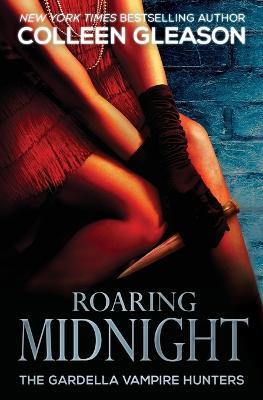 Roaring Midnight: Macey Book 1 - Colleen Gleason - cover