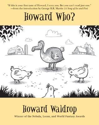 Howard Who?: Stories - Howard Waldrop - cover