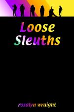 Loose Sleuths